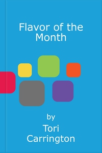 Flavor of the Month (ebok) av Tori Carrington