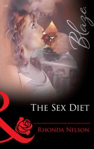 The sex diet (ebok) av Rhonda Nelson