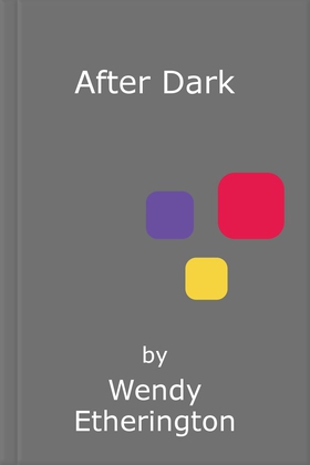 After Dark (ebok) av Wendy Etherington