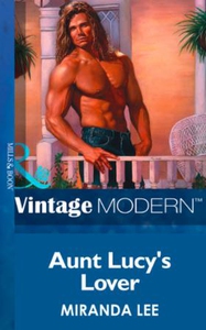 Aunt Lucy's Lover (ebok) av Miranda Lee