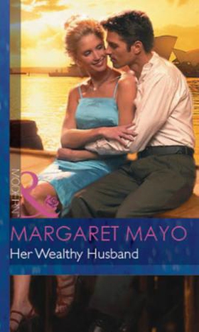Her Wealthy Husband (ebok) av Margaret Mayo