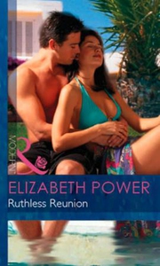 Ruthless Reunion (ebok) av Elizabeth Power