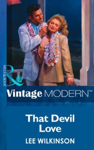 That Devil Love (ebok) av Lee Wilkinson