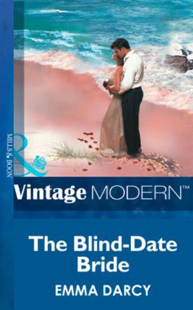 The Blind-Date Bride (ebok) av Emma Darcy