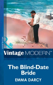 The Blind-Date Bride (ebok) av Emma Darcy