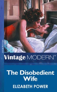 The Disobedient Wife (ebok) av Elizabeth Powe