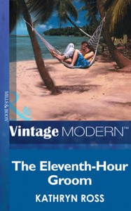 The Eleventh-Hour Groom (ebok) av Kathryn Ros