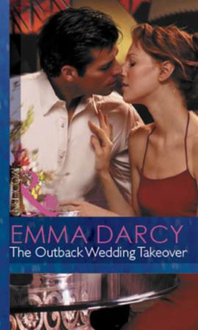 The Outback Wedding Takeover (ebok) av Emma D