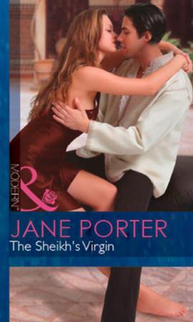 The Sheikh's Virgin (ebok) av Jane Porter
