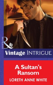 A Sultan's Ransom (ebok) av Loreth Anne White