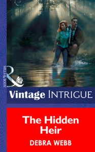 The Hidden Heir (ebok) av Debra Webb