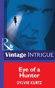 Eye Of A Hunter (ebok) av Sylvie Kurtz