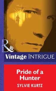 Pride Of A Hunter (ebok) av Sylvie Kurtz