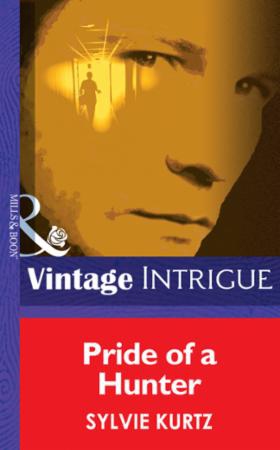 Pride Of A Hunter (ebok) av Sylvie Kurtz