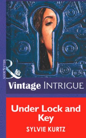 Under Lock And Key (ebok) av Sylvie Kurtz