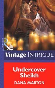 Undercover Sheik (ebok) av Dana Marton
