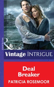 Deal Breaker (ebok) av Patricia Rosemoor