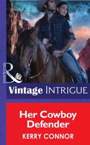 Her Cowboy Defender (ebok) av Kerry Connor