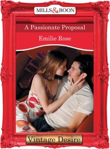 A Passionate Proposal (ebok) av Emilie Rose