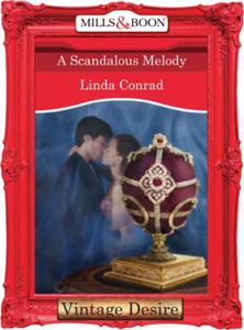 A Scandalous Melody (ebok) av Linda Conrad