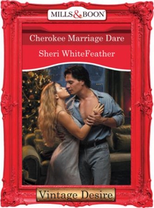 Cherokee Marriage Dare (ebok) av Sheri WhiteF