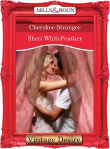Cherokee Stranger (ebok) av Sheri WhiteFeathe