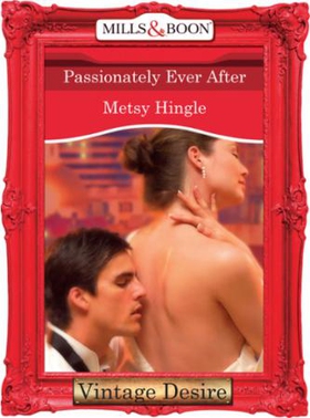 Passionately Ever After (ebok) av Metsy Hingl