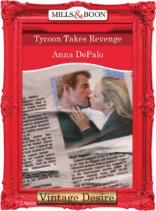 Tycoon Takes Revenge (ebok) av Anna DePalo