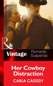 Her Cowboy Distraction (ebok) av Carla Cassid
