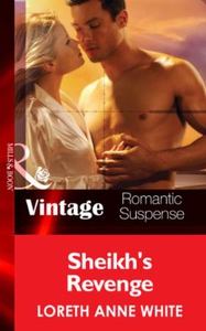 Sheik's Revenge (ebok) av Loreth Anne White