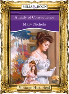 A Lady of Consequence (ebok) av Mary Nichols