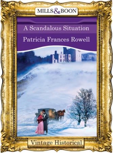 A Scandalous Situation (ebok) av Patricia Fra