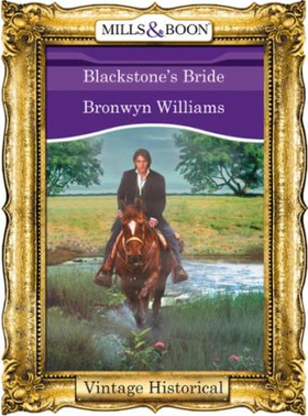 Blackstone's Bride (ebok) av Bronwyn Williams