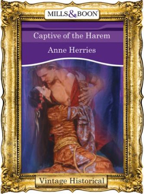 Captive of the Harem (ebok) av Anne Herries