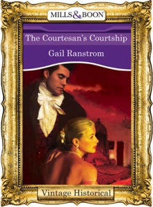 The Courtesan's Courtship (ebok) av Gail Rans