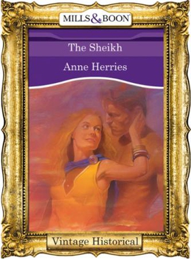 The Sheikh (ebok) av Anne Herries