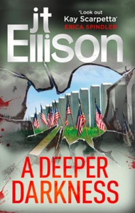 A Deeper Darkness (ebok) av J.T. Ellison