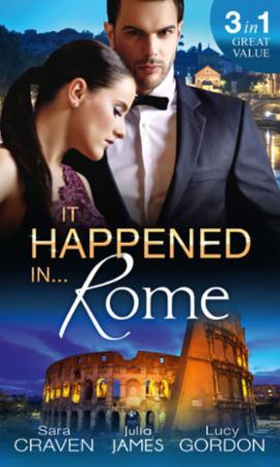 It Happened In Rome (ebok) av Sara Craven, Ju