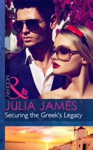Securing the Greek's Legacy (ebok) av Julia J