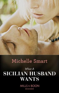 What a Sicilian Husband Wants (ebok) av Miche