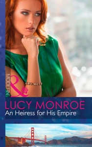 An Heiress for His Empire (ebok) av Lucy Monr