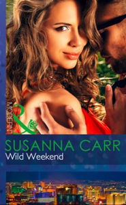 Wild Weekend (ebok) av Susanna Carr