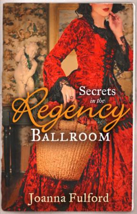 Secrets in the Regency Ballroom (ebok) av Joa