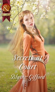 Secrets at Court (ebok) av Blythe Gifford