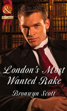 London's Most Wanted Rake (ebok) av Bronwyn S