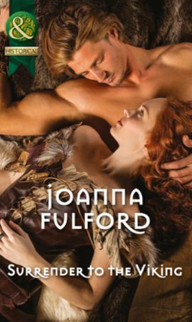 Surrender to the Viking (ebok) av Joanna Fulf