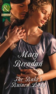 The Rake's Ruined Lady (ebok) av Mary Brendan