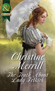The Truth About Lady Felkirk (ebok) av Christ