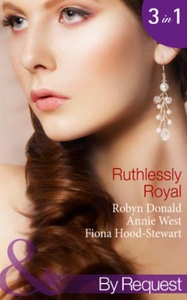Ruthlessly Royal (ebok) av Robyn Donald, Anni
