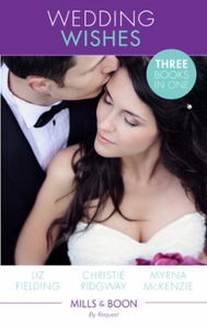 Wedding Wishes (ebok) av Liz Fielding, Christ